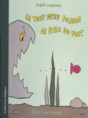 cover image of Le tout petit poisson de rien du tout